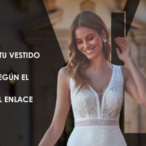 Cómo elegir tu vestido de novia según el entorno del enlace